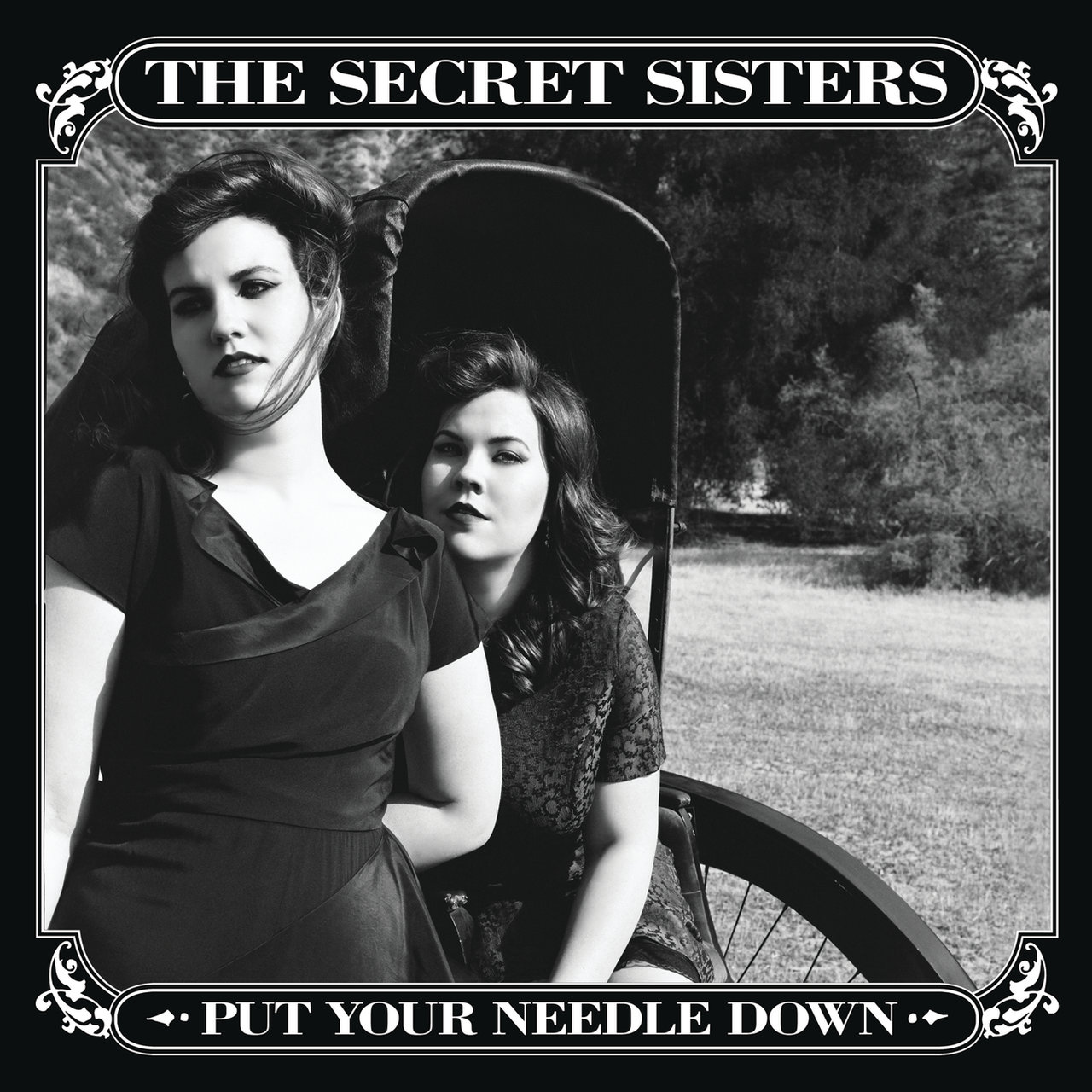 Put Your Needle Down by The Secret Sisters on TIDAL
