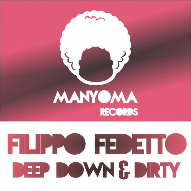 Deep Down & Dirty
