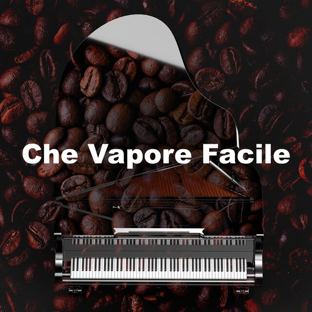 Che Vapore Facile