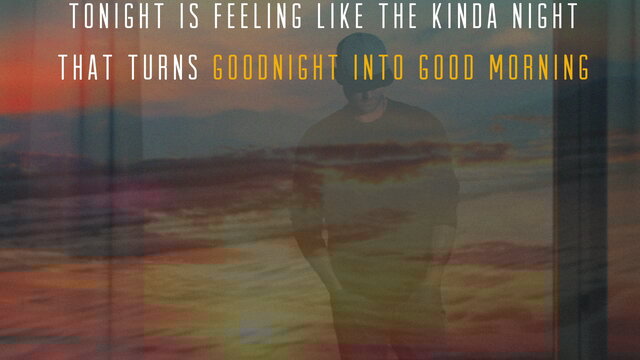 Goodnight Into Good Morning