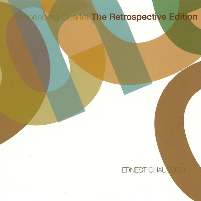 Chausson: The Retrospective Edition, Vol. 2