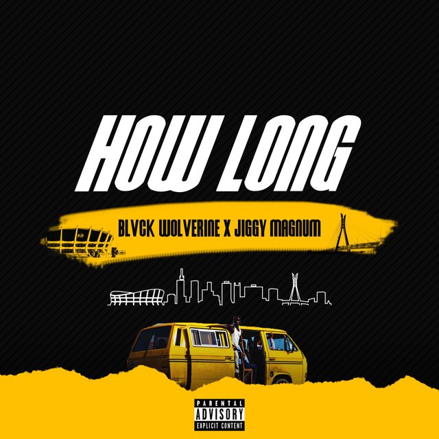 How Long (feat. Jiggy Magnum)
