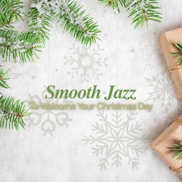 Smooth Jazz To Welcome Your Christmas Day