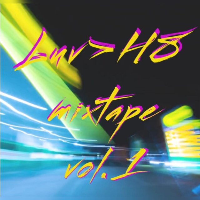 Luv>H8 Mixtape vol.1