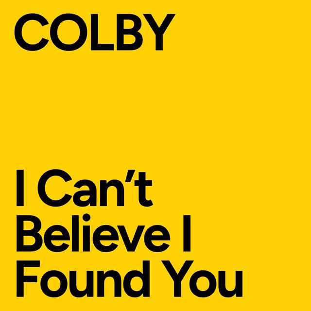 I Can't Believe I Found You