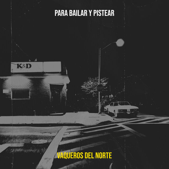 Para Bailar Y Pistear