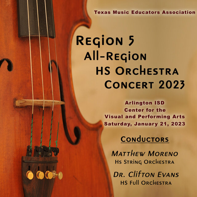 Texas Music Educators Association Region 5 High School Orchestras 2023 (Live)