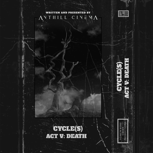 Cycle(s) - Act V: Death