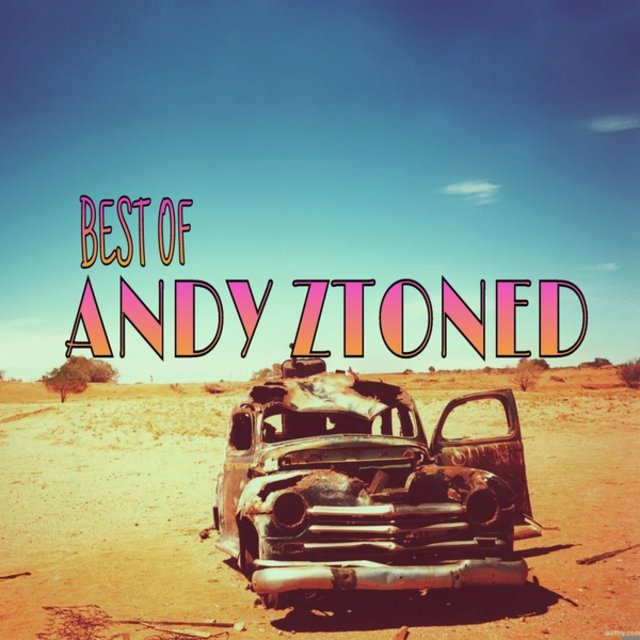 Best of Andy Ztoned
