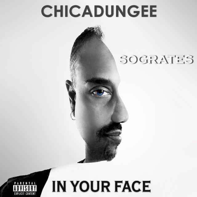 Chicadungee (In Your Face)