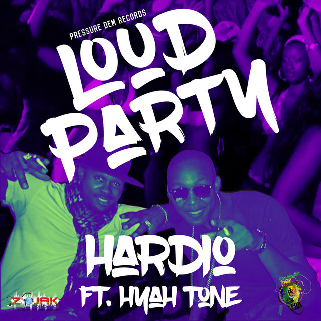 Loud Party (feat. Hyah Tone)