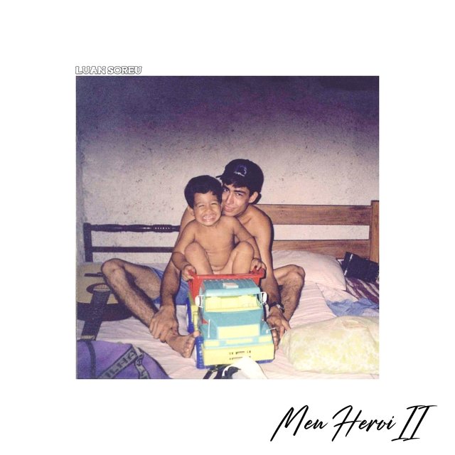 Meu Heroi II