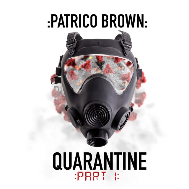 Quarantine, Pt. 1