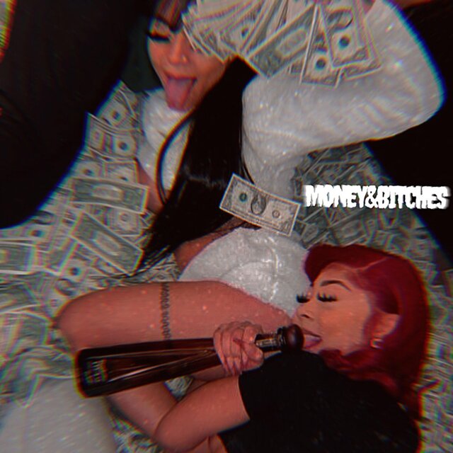 Money&Bitches