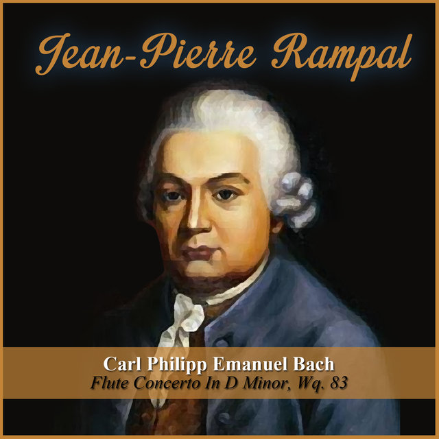Carl Philipp Emanuel Bach: Flute Concerto In D Minor, Wq. 83