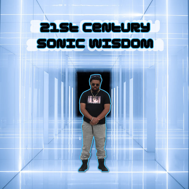 21st Century Sonic Wisdom