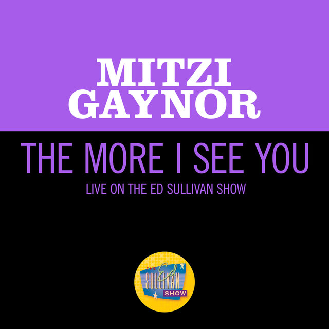 The More I See You (Live On The Ed Sullivan Show, February 16, 1964)