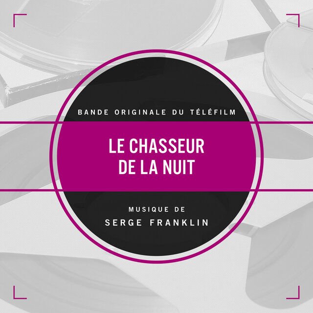 Le chasseur de la nuit (Bande originale du téléfilm)