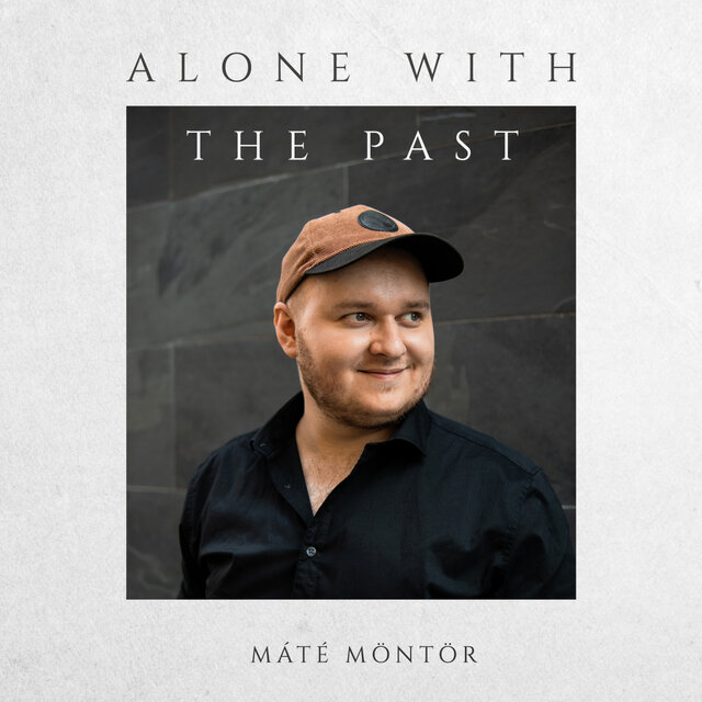 Alone with the Past