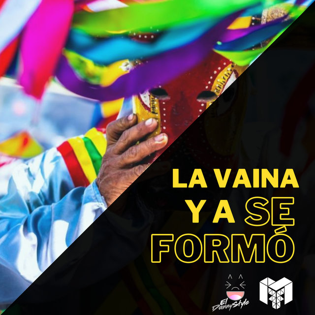 La Vaina Ya Se Formó