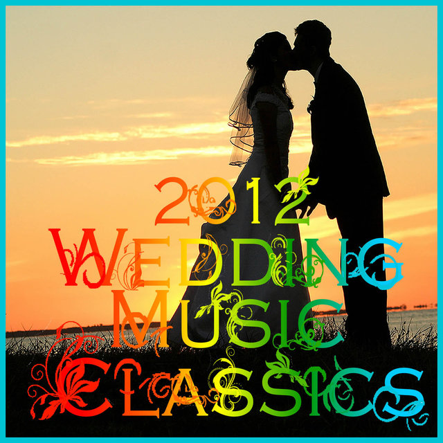 2012 Wedding Music Classics