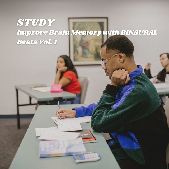 STUDY: Improve Brain Memory with BINAURAL Beats Vol. 1