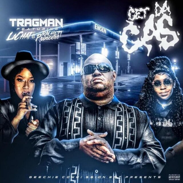Get Da Gas (feat. La Chat & Rachett Princess)