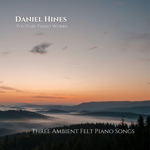 Three Ambient Felt Piano Songs