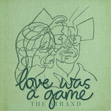 Love Was A Game