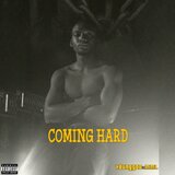 Coming Hard