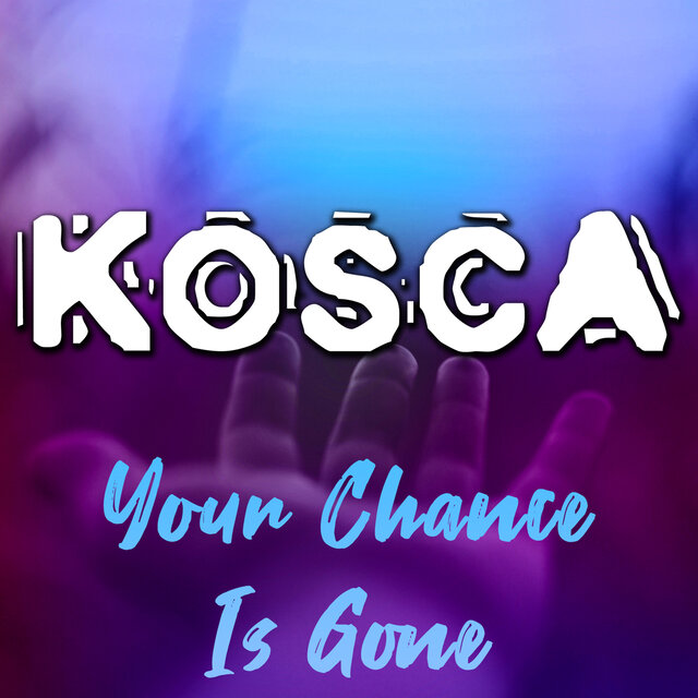 Your Chance Is Gone