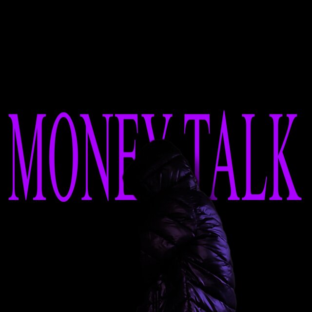 MONEY TALK