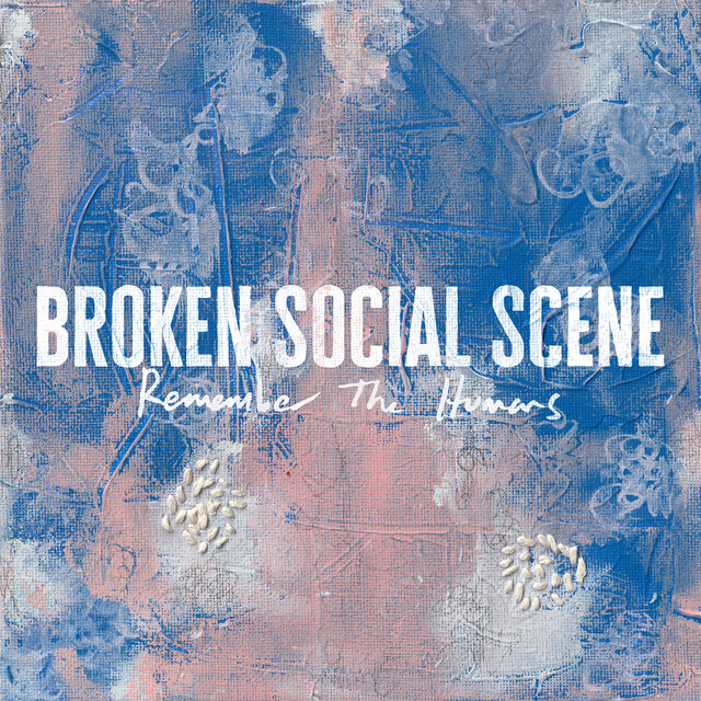 Cover art for album Remember The Humans by Broken Social Scene