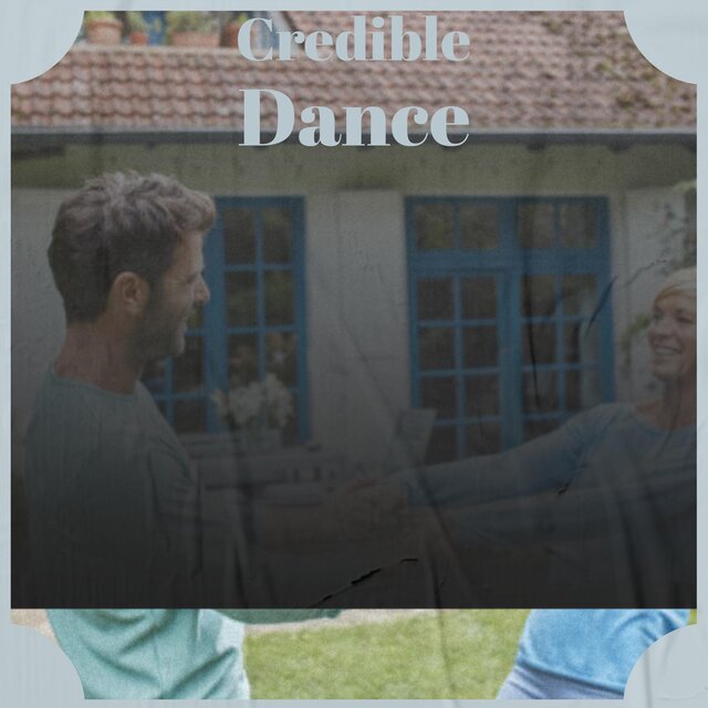 Credible Dance