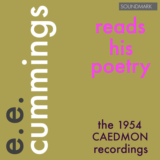 e.e. cummings Reads His Poetry - The 1954 Caedmon Recordings