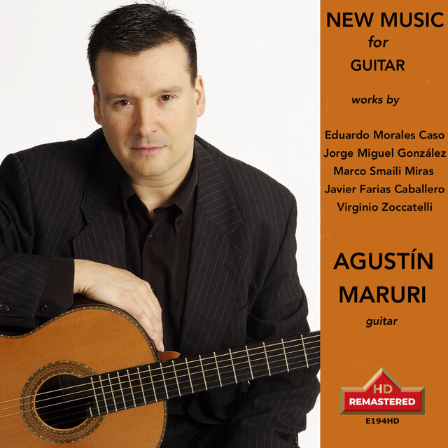 NEW MUSIC FOR GUITAR, AGUSTÍN MARURI
