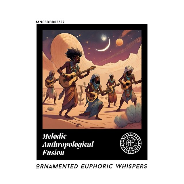 Melodic Anthropological Fusion: Ornamented Euphoric Whispers