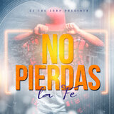 No Pierdas la Fe