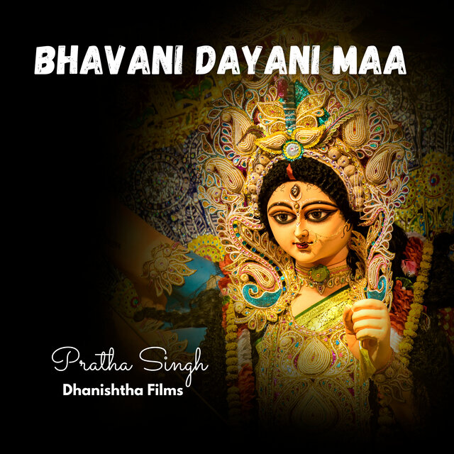 Bhavani Dayani Maa