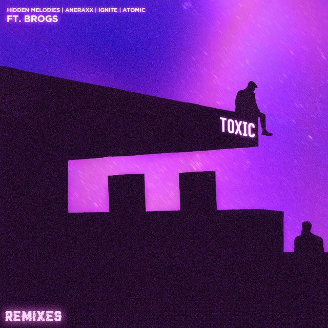 Toxic (feat. Brogs) (Remixes )