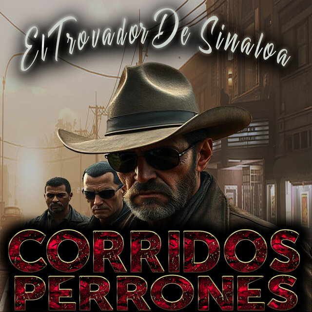 Corridos Perrones