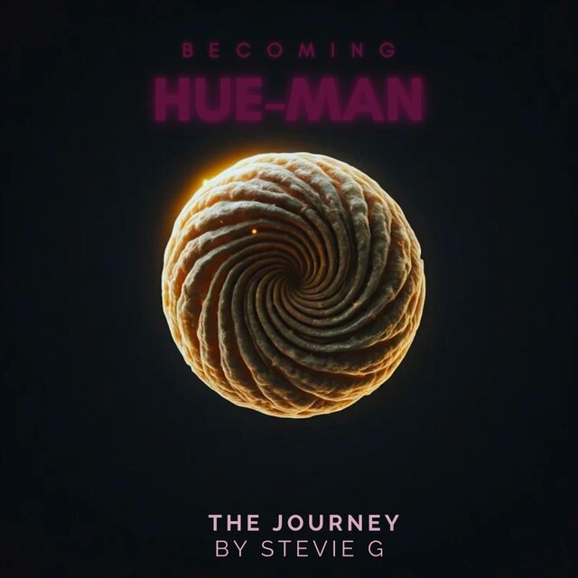 Becoming Hue-Man (The Journey)