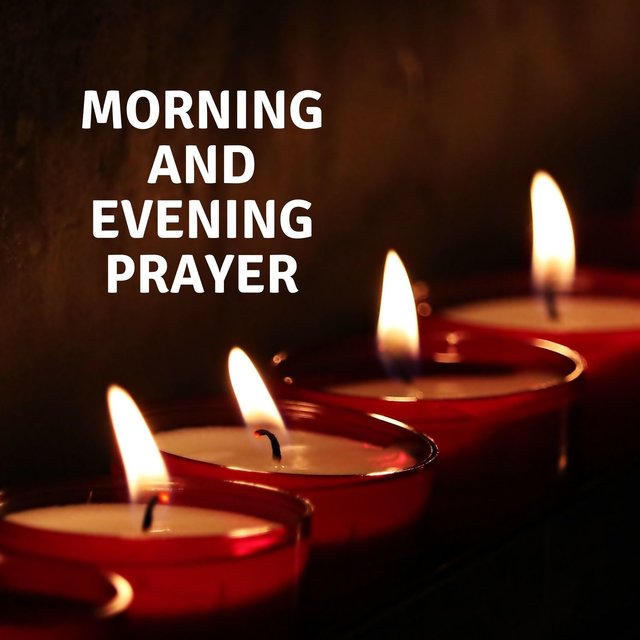 Morning and Evening Prayer