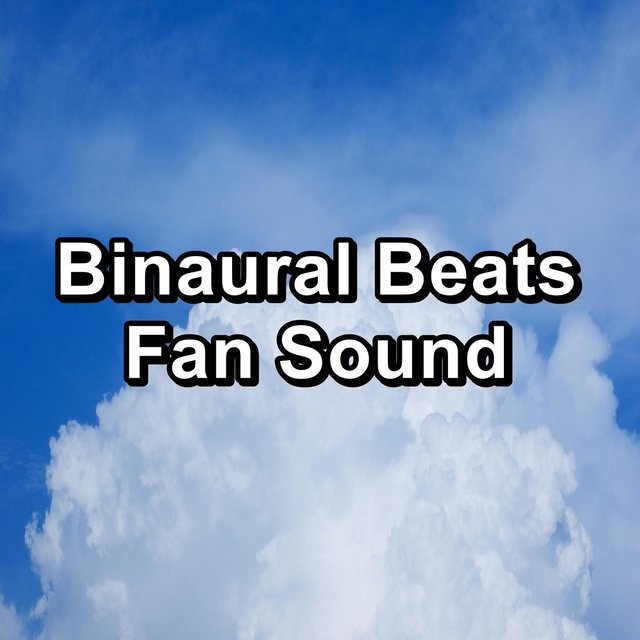 Binaural Beats Fan Sound