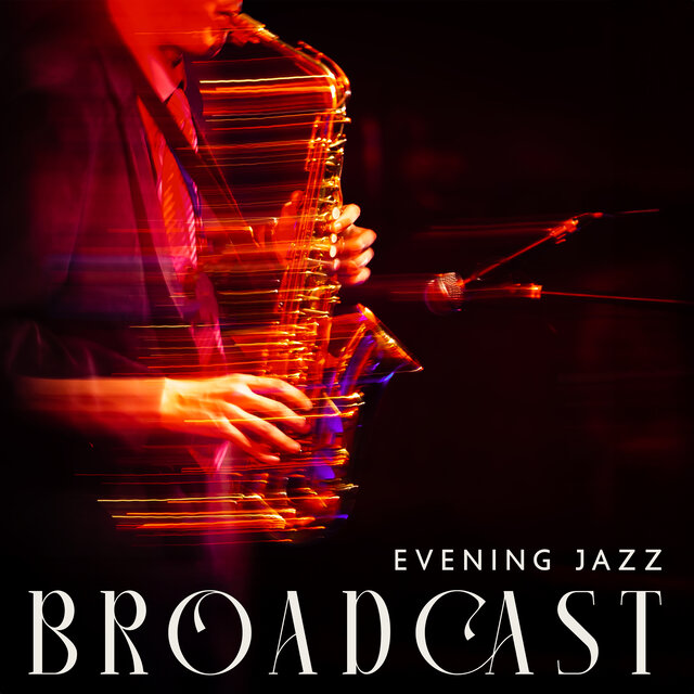 Evening Jazz Broadcast