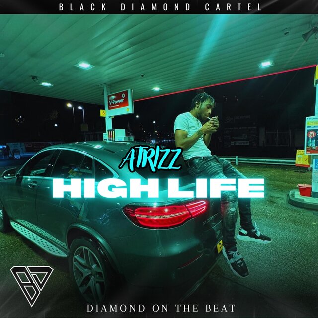 High Life (feat. ATrizz)