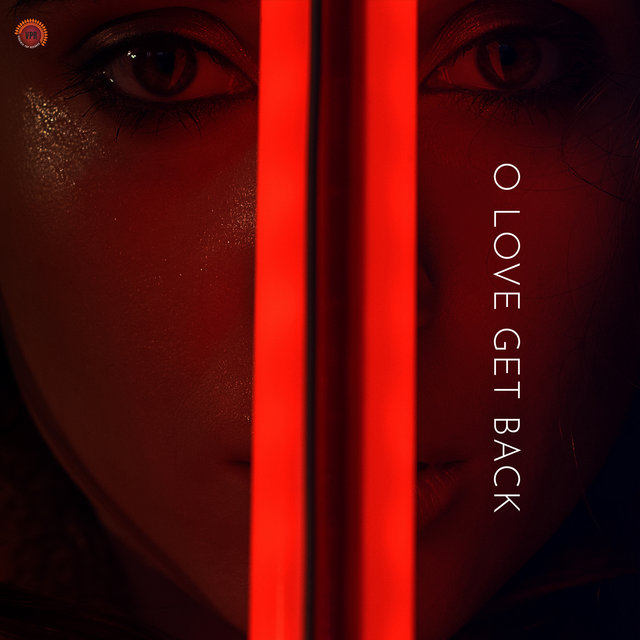 O Love Get Back