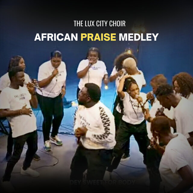 African Praise Medley