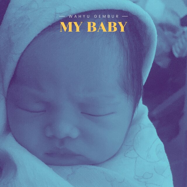 My Baby