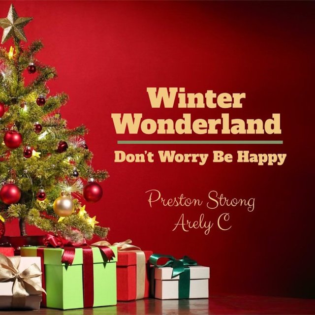 Winter Wonderland / Don't Worry Be Happy